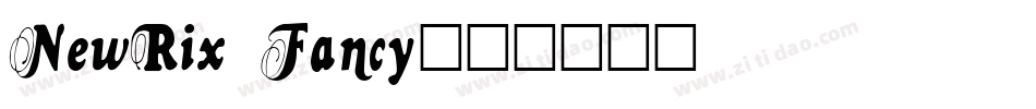 NewRix Fancy字体转换